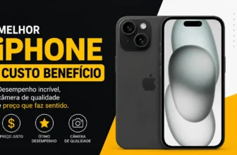 melhor iPhone custo-benefício