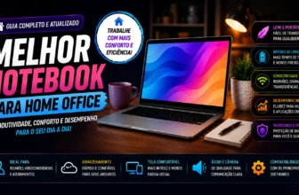 melhor notebook para home office