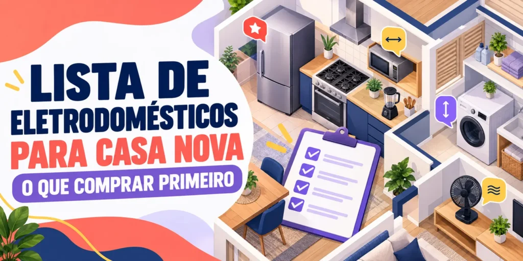 Lista de eletrodomésticos para casa nova