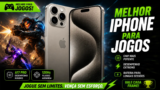 Melhor iPhone para Jogos em 2026: Qual Vale Mais a Pena para Gamers?